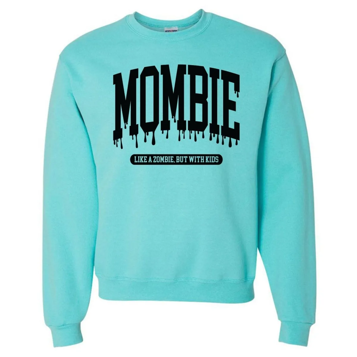 'Mombie' Crewneck Sweatshirt