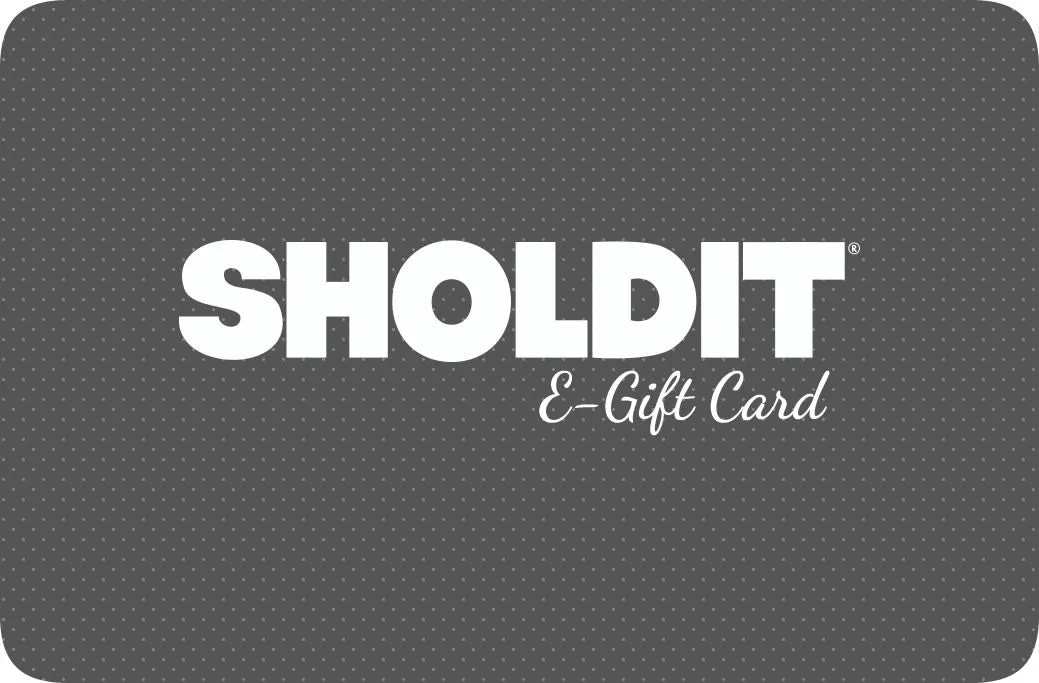 SHOLDIT® Gift Card